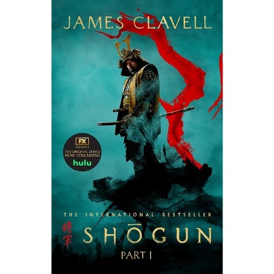 Shogun, Part One - (Asian Saga) by  James Clavell (Paperback)