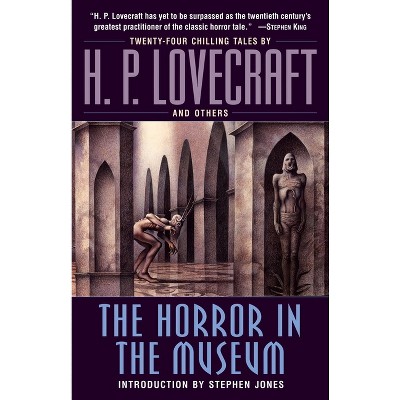The Horror in the Museum - by  H P Lovecraft (Paperback)