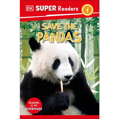 DK Super Readers Level 1 Save the Pandas