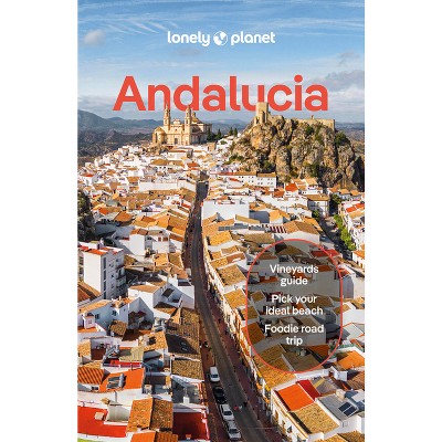 Lonely Planet Andalucia - (Travel Guide) 12th Edition by  Anna Kaminski & Esme Fox & Paul Stafford (Paperback)