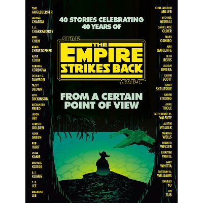 From a Certain Point of View - (Star Wars) by  Seth Dickinson & Hank Green & R F Kuang (Paperback)