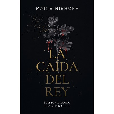 La Caída del Rey / When the King Falls - (Vampire Royals Band) by  Marie Niehoff (Paperback)