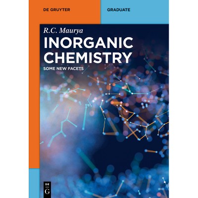Inorganic Chemistry - (De Gruyter Textbook) by  Ram Charitra Maurya (Paperback)
