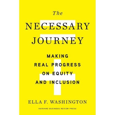 The Necessary Journey - by  Ella F Washington (Hardcover)
