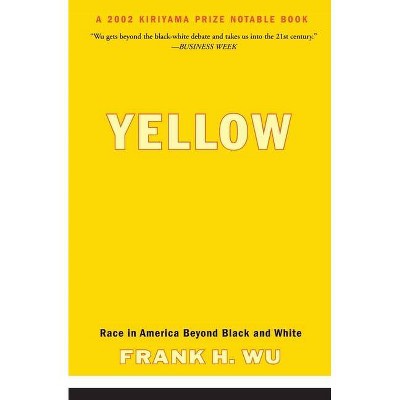 Yellow - by  Frank H Wu (Paperback)