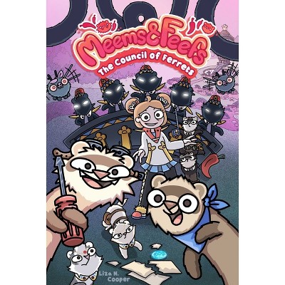 Meems and Feefs: The Council of Ferrets, Vol. 2 - by Liza N Cooper