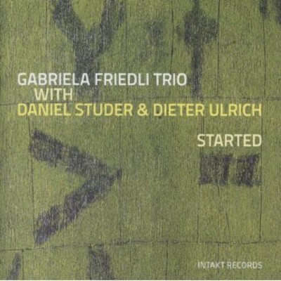 Gabriela Friedli - Started (CD)