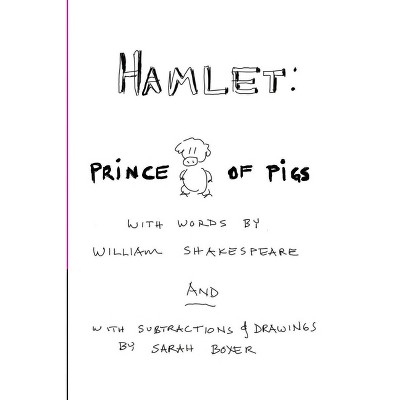 Hamlet - (The Shakespearean Tragic-Comics) 2nd Edition by  Sarah Boxer (Paperback)