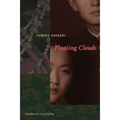 Floating Clouds - (Japanese Studies) by  Fumiko Hayashi (Paperback)