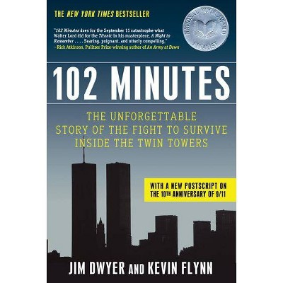 102 Minutes - by  Jim Dwyer & Kevin Flynn (Paperback)