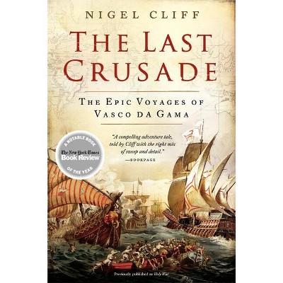 The Last Crusade - by  Nigel Cliff (Paperback)