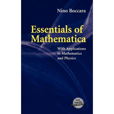 Essentials of Mathematica - by  Nino Boccara (Hardcover)