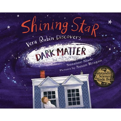 Shining Star - by  Suzanne Slade (Hardcover)