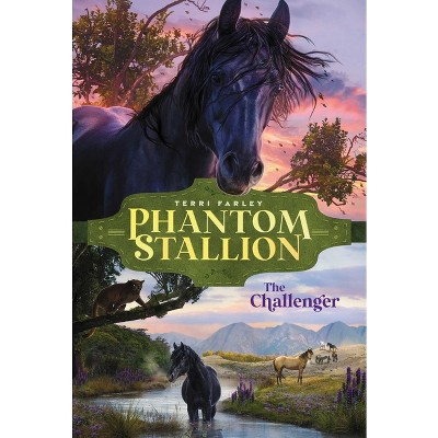 The Challenger - (Phantom Stallion) by Terri Farley
