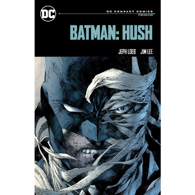 Batman: Hush: DC Compact Comics Edition - by  Jeph Loeb (Paperback)