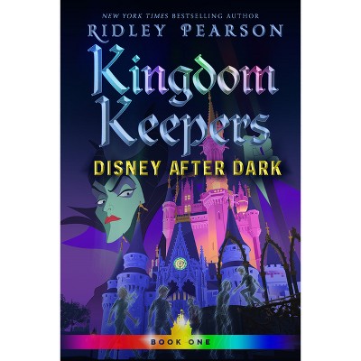 Disney After Dark - (Kingdom Keepers) by  Ridley Pearson (Hardcover)