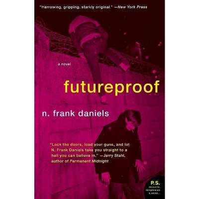 Futureproof - by  N Frank Daniels (Paperback)