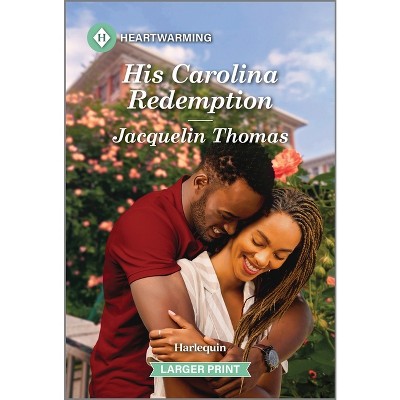 His Carolina Redemption - (Polk Island Story) Large Print by  Jacquelin Thomas (Paperback)