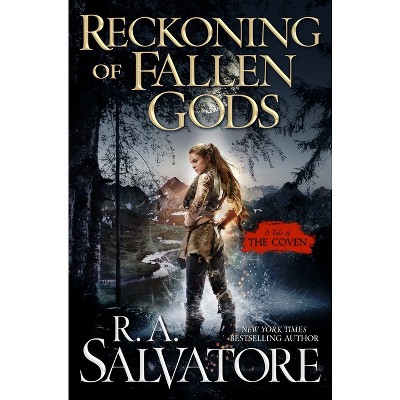 Reckoning of Fallen Gods - (Coven) by  R A Salvatore (Paperback)