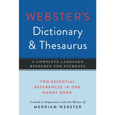 Webster's Dictionary & Thesaurus - by  Merriam-Webster (Paperback)