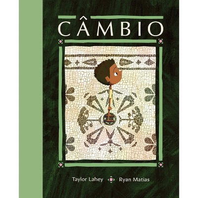 Câmbio - by  Taylor Lahey (Hardcover)
