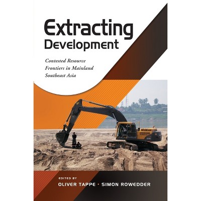 Extracting Development - by  Oliver Tappe & Simon Rowedder (Paperback)