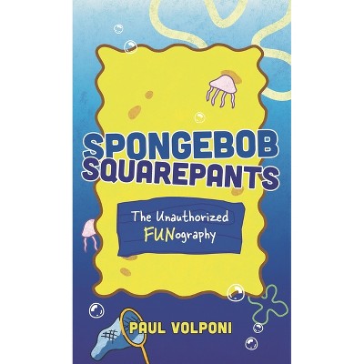 SpongeBob SquarePants - by  Paul Volponi (Hardcover)