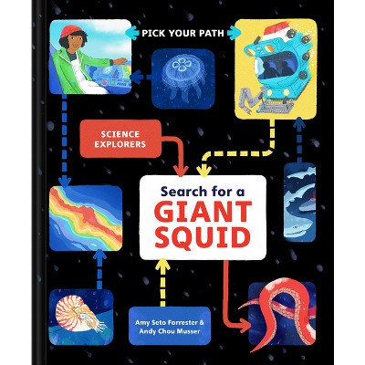 Search for a Giant Squid - (Science Explorers) by  Amy Seto Forrester (Hardcover)