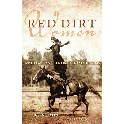 Red Dirt Women - by  Susan Kates (Paperback)