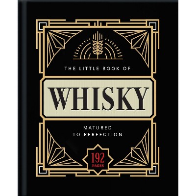 The Little Book of Whisky - by  Oh (Hardcover)