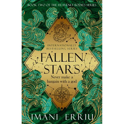Fallen Stars - (Heavenly Bodies) by  Imani Erriu (Paperback)