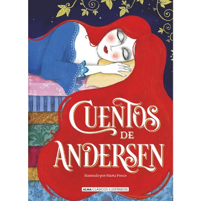 Cuentos de Andersen - (Clásicos Ilustrados) by  Hans Christian Andersen (Hardcover)
