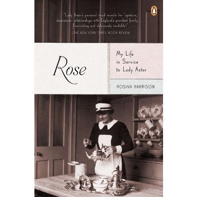 Rose - by  Rosina Harrison (Paperback)