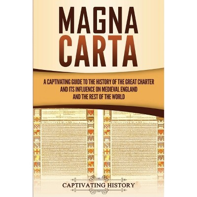 Magna Carta - by Captivating History