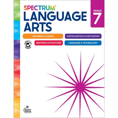 Spectrum Language Arts Workbook, Grade 7 - by  Spectrum & Carson Dellosa Education (Paperback)