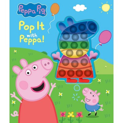 Peppa Pig: Pop It with Peppa! - (Book with Pop-It) by  Meredith Rusu (Hardcover)