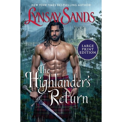 The Highlander's Return - (Highland Brides) Large Print by  Lynsay Sands (Paperback)