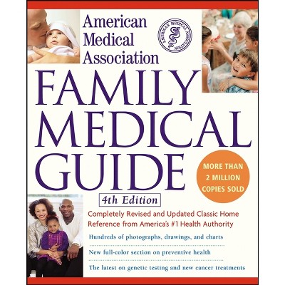 American Medical Association Family Medical Guide - (AMA Family Medical Guide) 4th Edition (Hardcover)