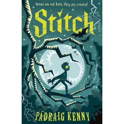 Stitch: Reimagining Frankenstein - by  Pádraig Kenny (Hardcover)
