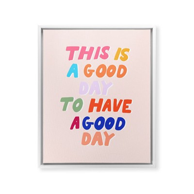 Rhianna Marie Chan This Is A Good Day Art Canvas - Society6