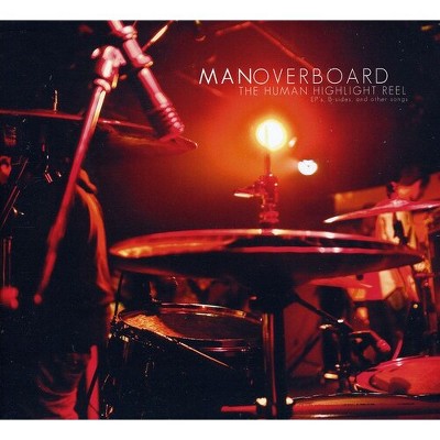 Man Overboard - The Human Highlight Reel (CD)