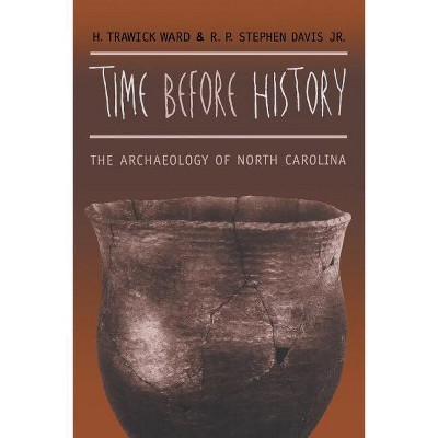 Time before History - by  H Trawick Ward & R P Stephen Davis (Paperback)