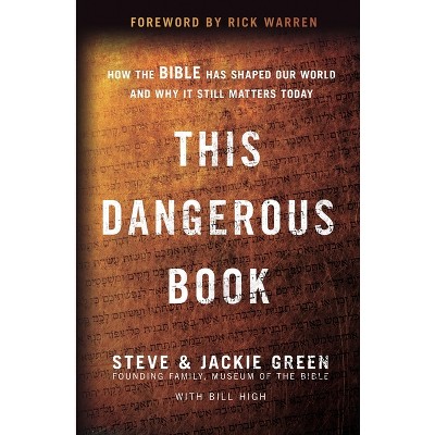 This Dangerous Book - by  Steve Green & Jackie Green (Paperback)