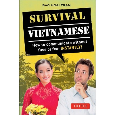 Survival Vietnamese - (Survival Phrasebooks) by  Bac Hoai Tran (Paperback)