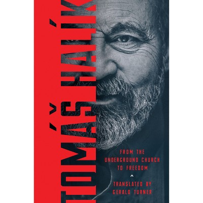 From the Underground Church to Freedom - by Tomás Halík