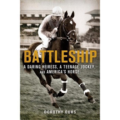 Battleship - by  Dorothy Ours (Paperback)
