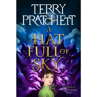 A Hat Full of Sky - (Tiffany Aching) by  Terry Pratchett (Paperback)