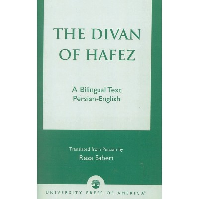 Divan of Hâfez - by  Khâja Shamsuddin Mohammad Hâfez (Paperback)