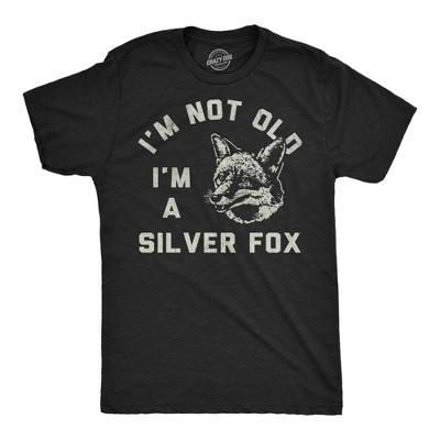Mens Funny T Shirts Im Not Old Im A Silver Fox Sarcastic Graphic Novelty Tee for Men - Crazy Dog Men's T Shirt Gift For Grandpa