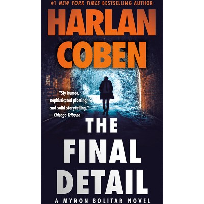 The Final Detail - (Myron Bolitar) by  Harlan Coben (Paperback)